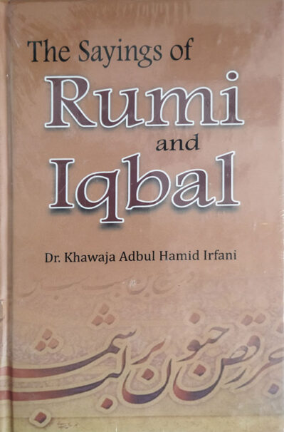 The Sayings Of Rumi And Iqbal